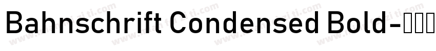 Bahnschrift Condensed Bold字体转换